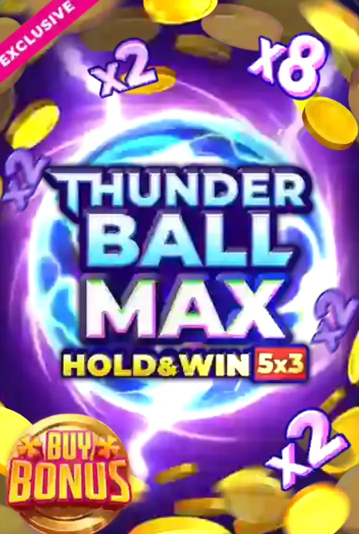 Slot Thunder Ball Max esclusiva Buy Bonus